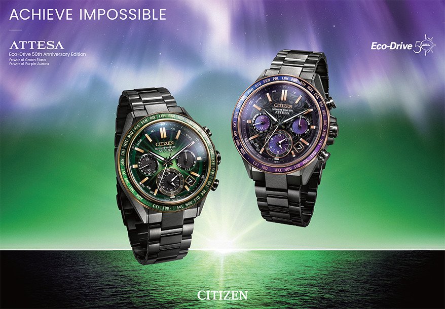  CITIZEN CAPTURES NATURE’S RAREST LIGHT IN TWO ATTESA LIMITED EDITION MODELS CELEBRATING 50 YEARS OF ECO-DRIVE TECHNOLOGY