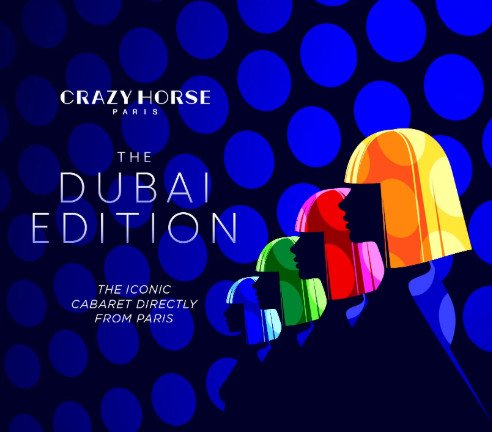   Crazy Horse Paris - The Dubai Edition