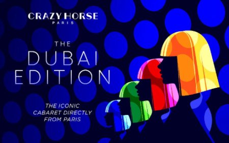   Crazy Horse Paris - The Dubai Edition