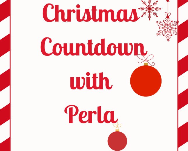 PERLA’S CHRISTMAS COUNTDOWN: THE 25-DAY GIFT IDEAS
